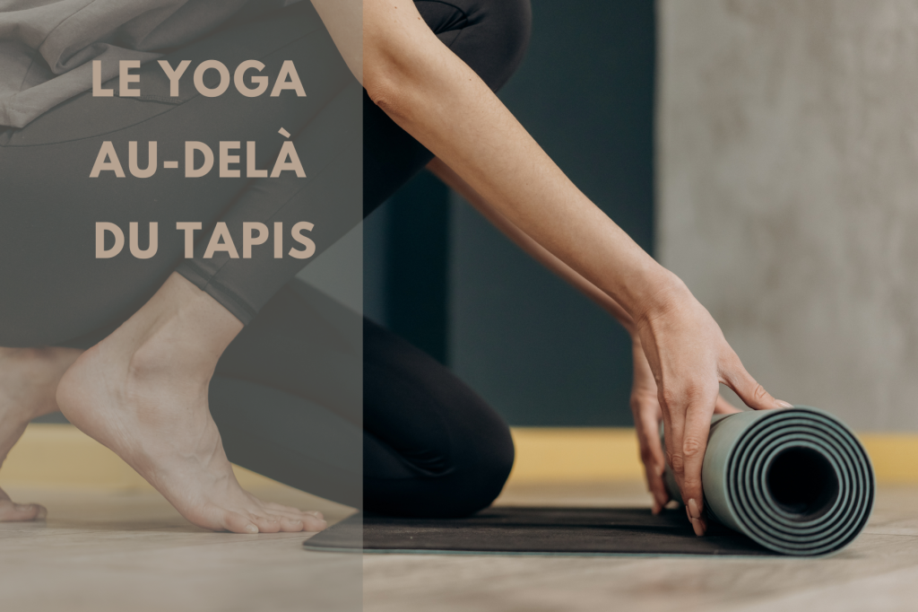 Transformer sa vie - Le pouvoir du yoga au-delà des postures